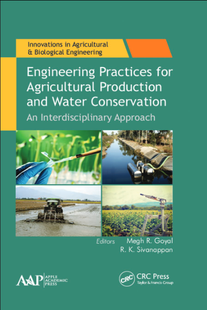 Book cover of Engineering Practices for Agricultural Production and Water Conservation: An Interdisciplinary Approach by Megh Goyal Book cover of Engineering Practices for Agricultural Production and Water Conservation: An Interdisciplinary Approach by Megh Goyal